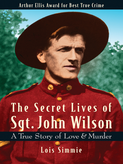 Title details for The Secret Lives of Sgt. John Wilson by Lois Simmie - Wait list